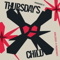 minisode 2:Thursday�fs Child|TOMORROW X TOGETHER